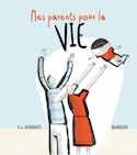 Mes parents pour la vie